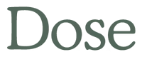 Dose